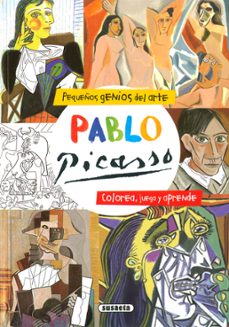 PABLO PICASSO PEQUEÑOS GENIOS DEL ARTE Casa del Libro