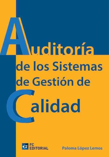 Auditor A De Los Sistemas De Gesti N De La Calidad Ebook Paloma Lopez