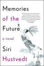 MEMORIES OF THE FUTURE