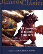 EL DEMONIO, EL MUNDO Y MI CARNE: UNA COMEDIA