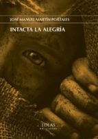 INTACTA LA ALEGRIA