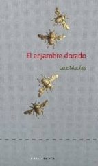 EL ENJAMBRE DORADO
