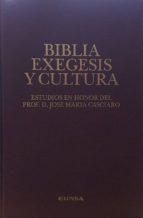 Biblia Ex Gesis Y Cultura Eunsa Ediciones Universidad De Navarra