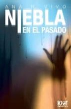 NIEBLA EN EL PASADO