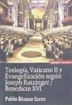 TEOLOG A VATICANO II Y EVANGELIZACI N SEG N JOSEPH RATZINGER BENEDICTO