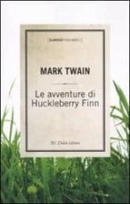 LE AVVENTURE DI HACKLEBERRY FINN