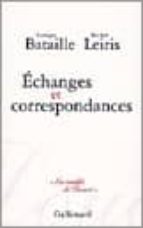 ECHANGES ET CORRESPONDANCES