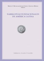 NARRATIVAS FUNDACIONALES DE AMERICA LATINA