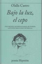 BAJO LA LUZ, EL CEPO