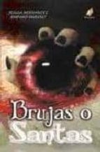 BRUJAS O SANTAS