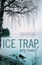 ICE TRAP