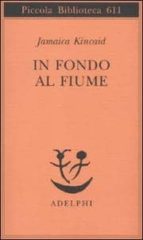 IN FONDO AL FIUME