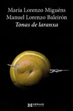 TONAS DE LARANXA (PREMIO XERAIS 2012)