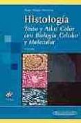 Ross Histologia Texto Y Atlas Ed Wojciech Pawlina Casa Del Libro