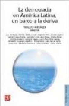 La Democracia En America Latina Un Barco A La Deriva Vv Aa Casa