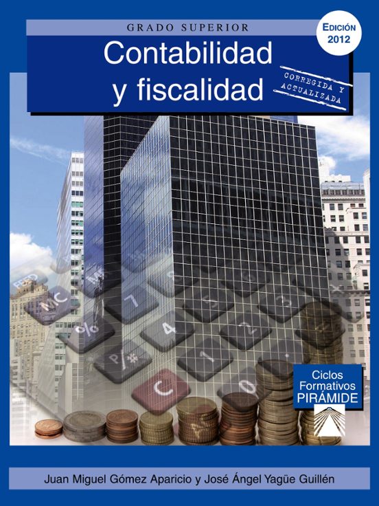 Contabilidad Y Fiscalidad Cfgs Administracion Y Finanzas Con Isbn