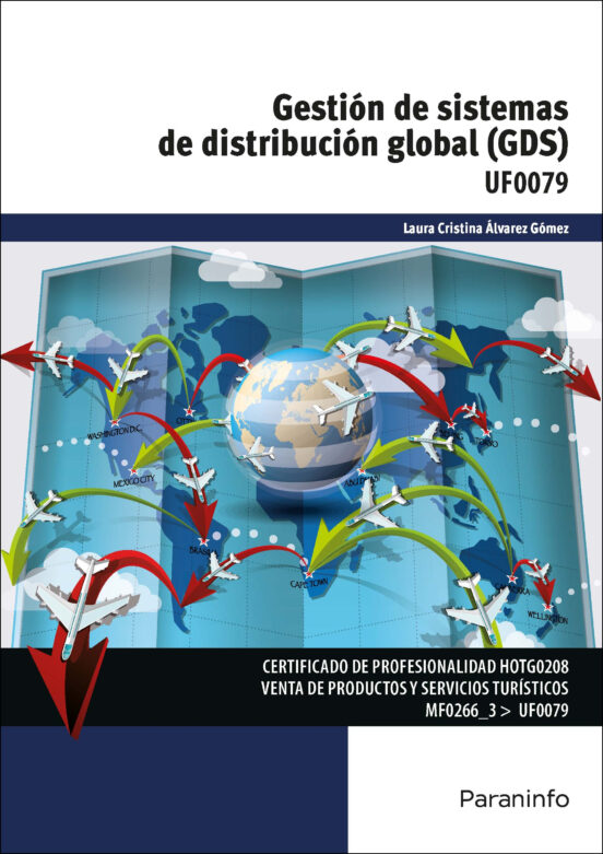 UF0079 GESTION DE SISTEMAS DE DISTRIBUCION GLOBAL GDS Con ISBN