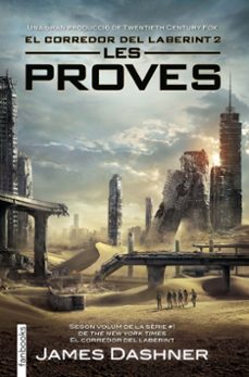 les proves. el corredor del laberint 2-james dashner-9788416297009