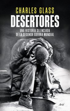 desertores-charles glass-9788434418509