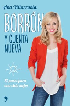 borrón y cuenta nueva-ana villarrubia-9788499985329