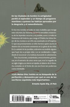 las ciudades de sombra: fantasmas del invierno; la gloria de los niños; la soledad de los perdidos-luis mateo diez-9788466340649