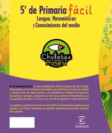 chuletas para 5º de primaria facil: lengua, matematicas, conocimi ento del medio e ingles-gabriela pro-9788467031249