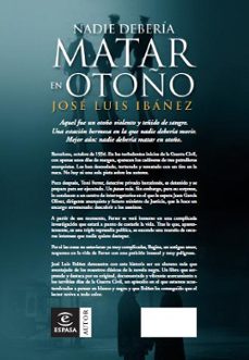 nadie deberia matar en otoño-jose luis ibañez-9788467025859