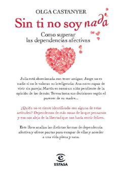 sin ti no soy nada-olga castanyer-9788467013269