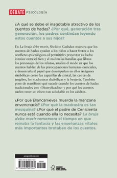 la bruja debe morir: de que modo los cuentos influyen en los niños-sheldon cashdan-9788499927169