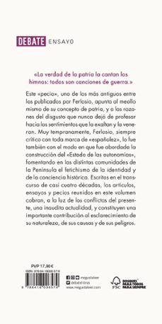 la verdad de la patria: escritos contra la patria y el patriotismo-rafael sanchez ferlosio-9788418006579