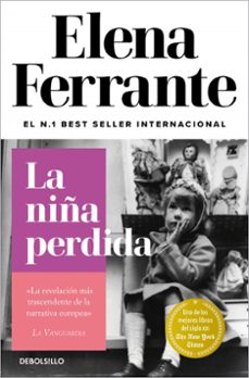 saga dos amigas (la amiga estupenda; un mal nombre;  las deudas del cuerpo; la niña perdida)-elena ferrante-9788466357913