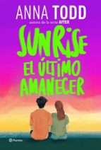 SUNRISE. EL ÚLTIMO AMANECER (EBOOK)