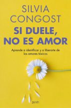 SI DUELE, NO ES AMOR (EBOOK)