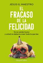 El fracaso de la felicidad