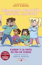 HERMANA PEQUEÑA, PEQUEÑA CANGURO 5:KAREN Y LA FOTO DE FIN DE CURS