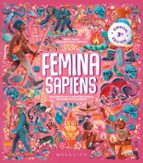 FEMINA SAPIEN, UNA HISTORIA DE LA EVOLUCIÓN HUMANA ENFOCADA EN LAS MUJERES