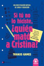 ¿Quién mató a Cristina?