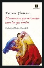 EL VERANO EN QUE MI MADRE TUVO LOS OJOS VERDES (EBOOK)