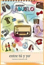 QUERIDO ABUELO, ENTRE TU Y YO