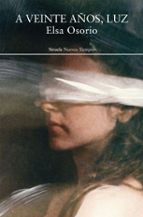 A VEINTE AÑOS, LUZ (EBOOK)