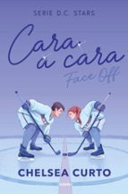 CARA A CARA (SERIE D. C. STARS 1) (EBOOK)