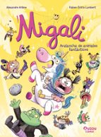 MIGALI 5. AVALANCHA DE ANIMALES FANTÁSTICOS