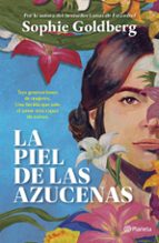 LA PIEL DE LAS AZUCENAS