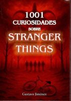 1001 CURIOSIDADES SOBRE STRANGER THINGS