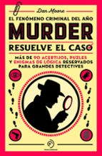 MURDER. RESUELVE EL CASO