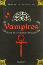 VAMPIROS: DE DRACULA A CREPUSCULO