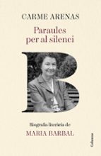 PARAULES PER AL SILENCI