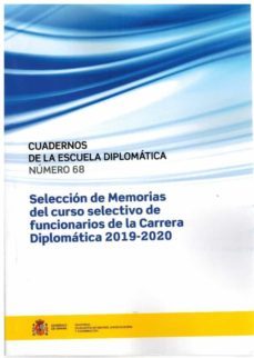 seleccion de memorias del curso selectivo de funcionarios de la carrera diplomatica 2019-2020-2910024930109