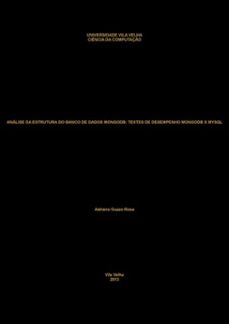 analise da estrutura do banco de dados mongodb: testes de desempenho mongodb x mysql (ebook)-adriano guzzo rosa-3410001566509