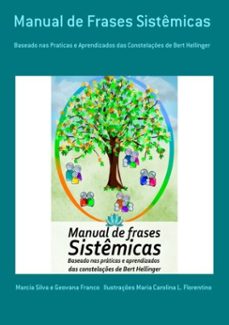 manual de frases sistemicas (ebook)-marcia silva geovana franco ilustrações maria carolina l. e florentino-3410003598409
